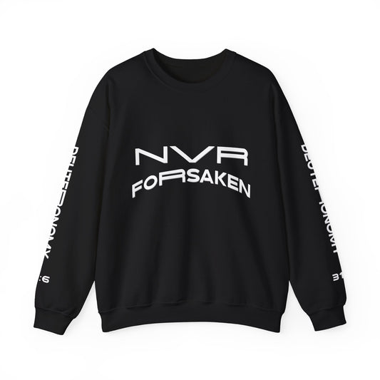 Crewneck Sweatshirt — NVR ForSaken | Deuteronomy 31:6 Faith Graphic
