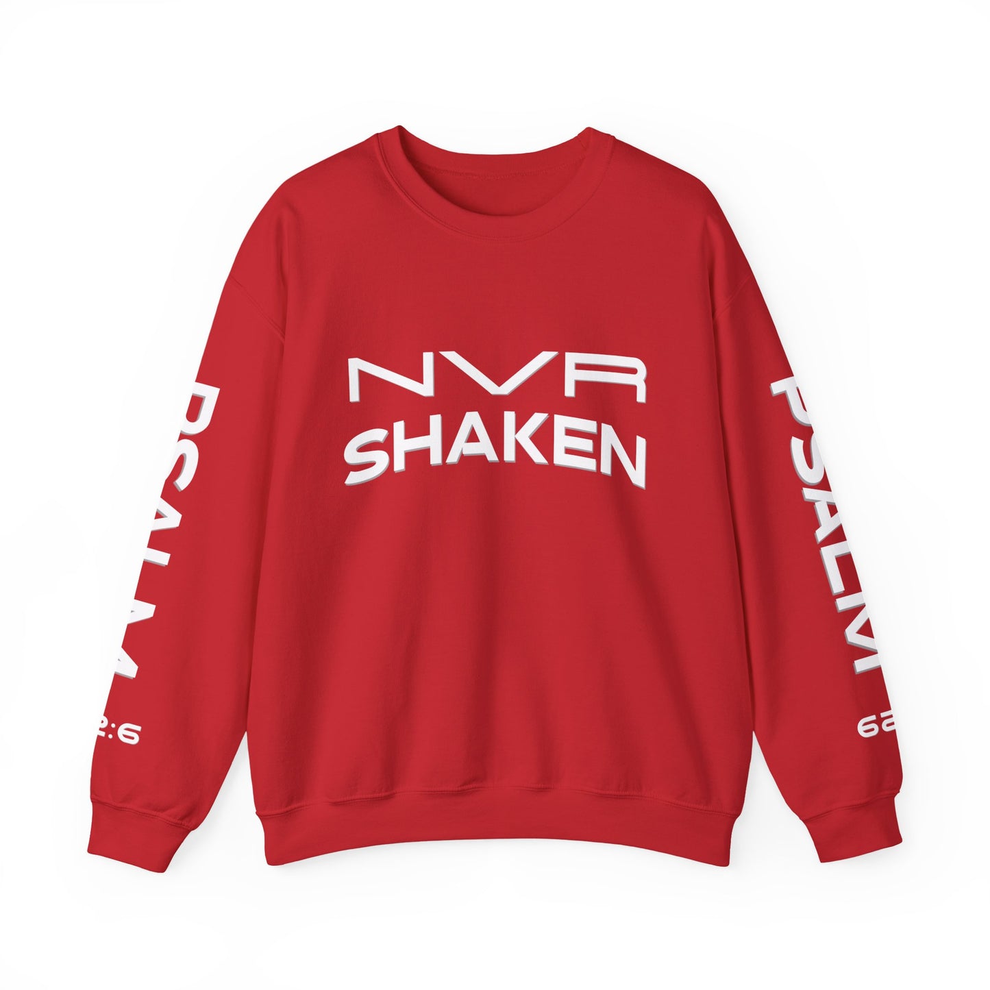 Crewneck Sweatshirt — "NVR Shaken" Psalm 62:6 Christian Faith Pullover