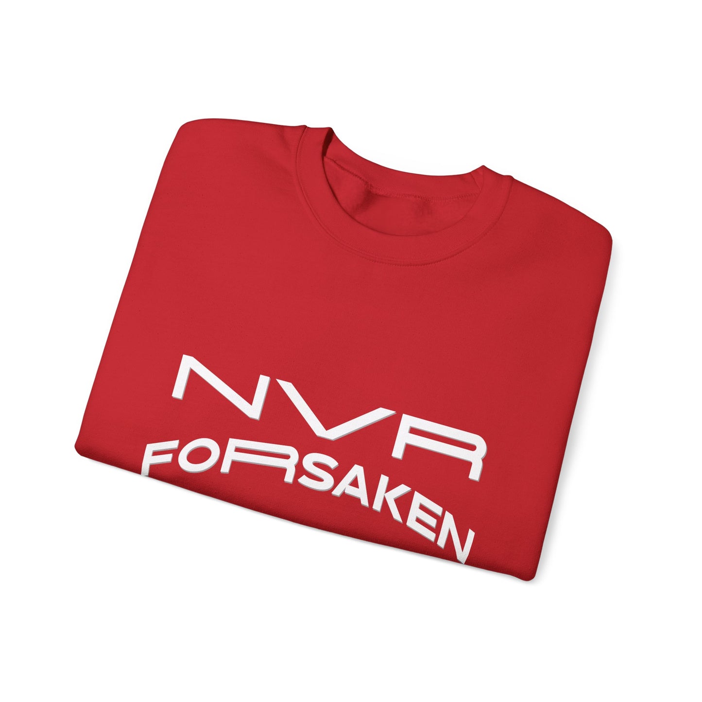 Crewneck Sweatshirt — NVR ForSaken | Deuteronomy 31:6 Faith Graphic