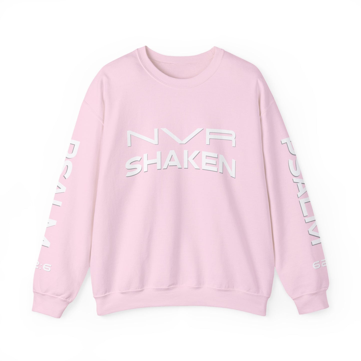 Crewneck Sweatshirt — "NVR Shaken" Psalm 62:6 Christian Faith Pullover