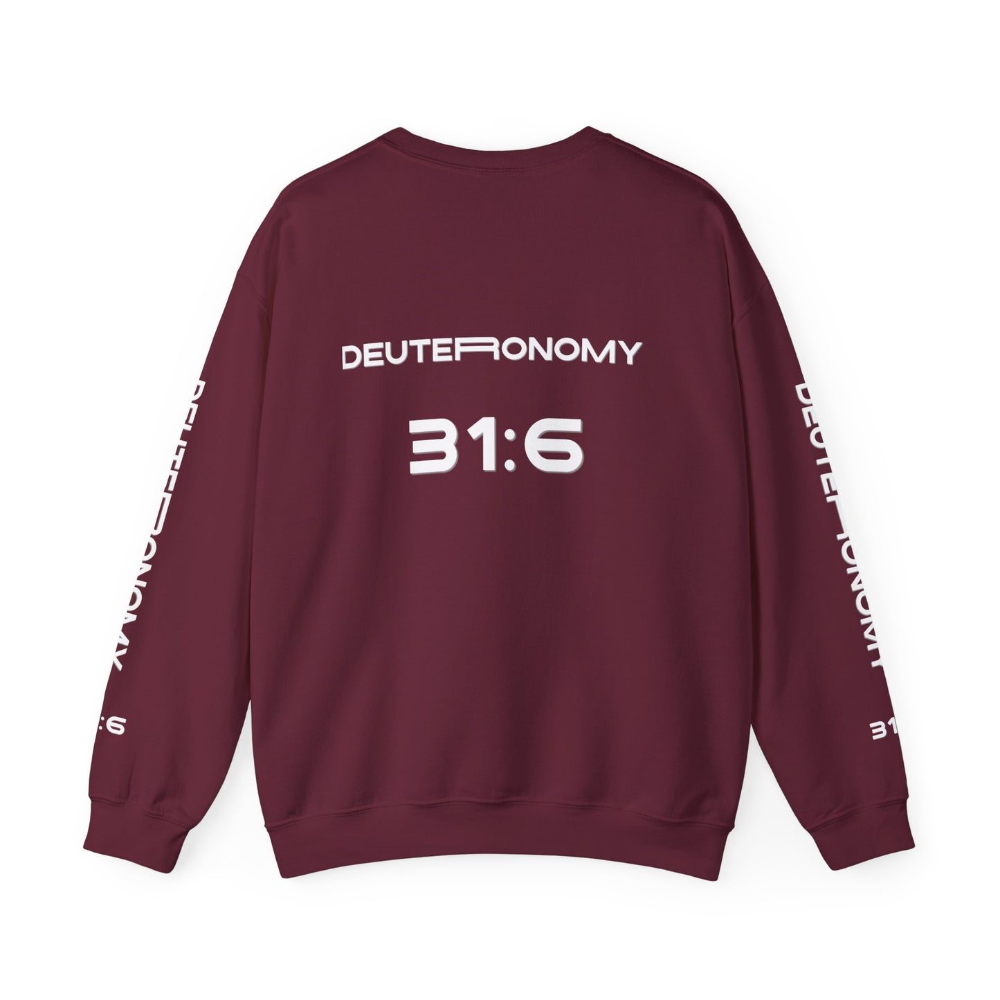 Crewneck Sweatshirt — NVR ForSaken | Deuteronomy 31:6 Faith Graphic
