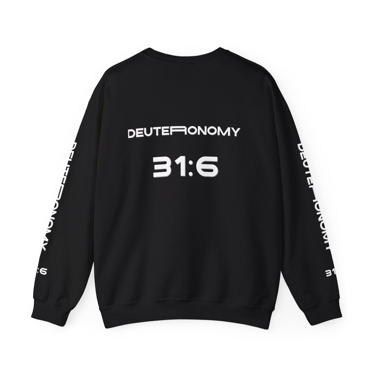 Crewneck Sweatshirt — NVR ForSaken | Deuteronomy 31:6 Faith Graphic
