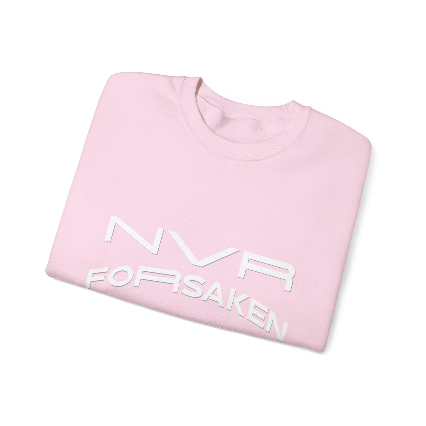 Crewneck Sweatshirt — NVR ForSaken | Deuteronomy 31:6 Faith Graphic