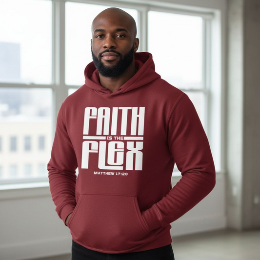 LOGOS Designs "Faith Is The Flex" Hoodie